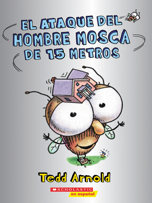 Cover image for El ataque del Hombre Mosca de 15 metros (Attack of the 50-Foot Fly Guy)